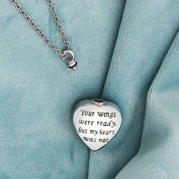 Your wings were ready but my deals heart was not urn necklace